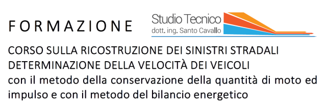 Corso di Perfezionamento: velocità dei veicoli con metodo impulsivo, bilancio energetico e confronto pc-crash